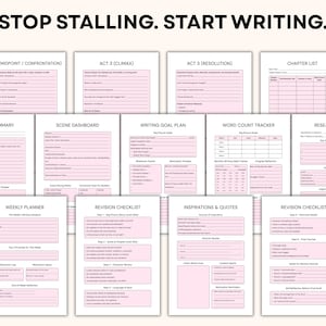May include: A collection of pink and white writing templates with headings like "Chapter Summary," "Scene Dashboard," and "Writing Goal Plan." The text "STOP STALLING. START WRITING." is at the top. These templates are designed to help with the writing process.