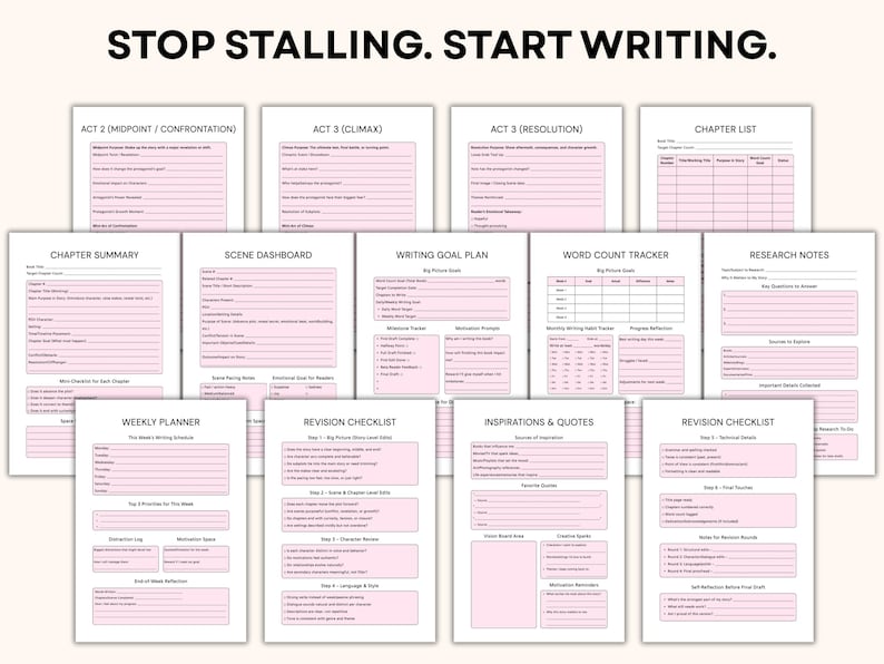 May include: A collection of pink and white writing templates with headings like "Chapter Summary," "Scene Dashboard," and "Writing Goal Plan." The text "STOP STALLING. START WRITING." is at the top. These templates are designed to help with the writing process.