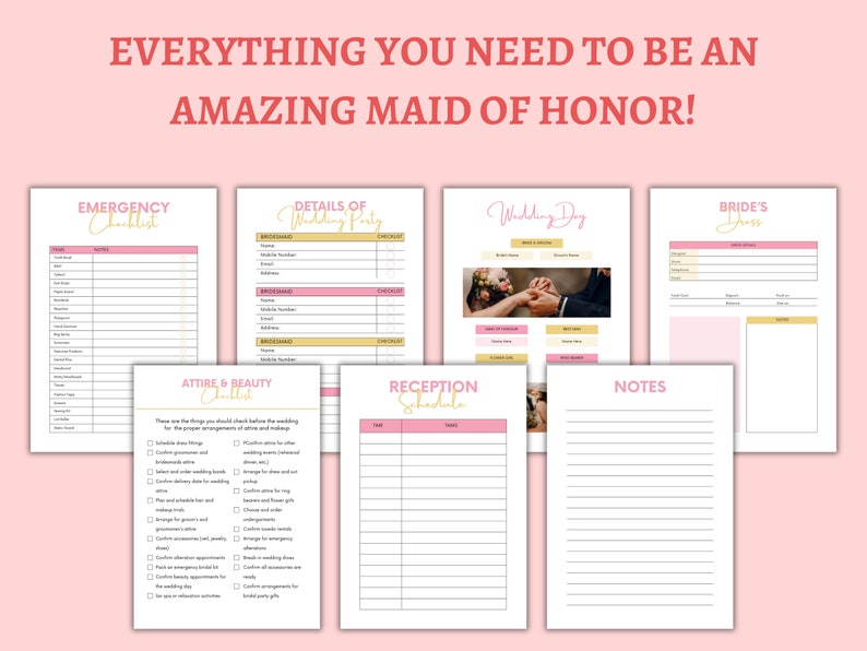 May include: A printable checklist for a maid of honour, with sections for emergency checklist, details of wedding party, wedding day, bride's dress, attire and beauty checklist, reception schedule, and notes.