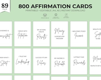 May include: A collection of 800 affirmation cards, printable and editable, with various positive statements in elegant script on a white background. The cards are designed for instant download and are available in A4 and A5 sizes.