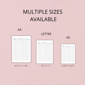 May include: A printable planner template is available in three sizes: A4 (8.27 inches by 11.69 inches), Letter (8.5 inches by 11 inches), and A5 (5.83 inches by 8.27 inches).