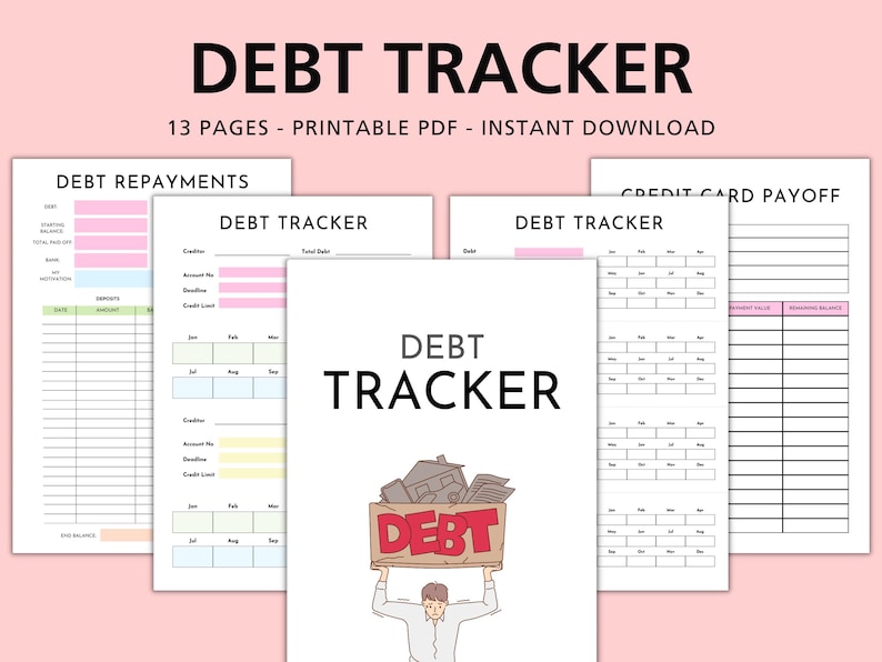 May include: A collection of printable debt tracker pages. The title "DEBT TRACKER" is displayed in large, bold letters. The image includes pages for debt repayments, credit card payoff, and other financial tracking. The text "13 PAGES - PRINTABLE PDF - INSTANT DOWNLOAD" is also visible.
