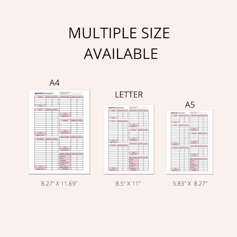 May include: Three monthly budget planner sheets with black text and pink highlights. The sheets are labelled A4 (21.0 cm x 29.7 cm), Letter (21.6 cm x 27.9 cm), and A5 (14.8 cm x 21.0 cm). The text "MULTIPLE SIZE AVAILABLE" is printed at the top.