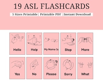 May include: A collection of 19 ASL flashcards, featuring hand gestures for words such as "Hello", "Help", and "More". The cards are pink with black text and illustrations. The title "19 ASL FLASHCARDS" is displayed at the top.
