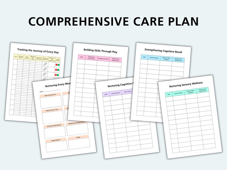 May include: A set of printable care plan templates for tracking daily routines, building skills through play, strengthening cognitive recall, nurturing cognitive skills, and nurturing sensory wellness. The templates feature colorful headings and grid layouts.