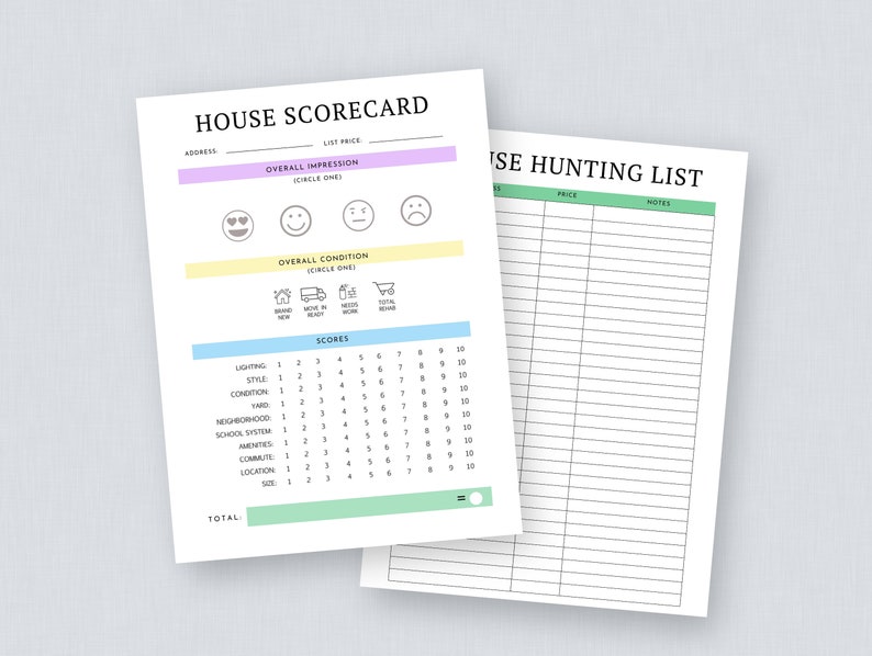 May include: A printable house scorecard and house hunting list. The scorecard has a section for overall impression and condition, with icons for each. It also has a section for scores, with categories like lighting, style, condition, yard, neighborhood, school system, amenities, commute, location, and size. The house hunting list has columns for address, price, and notes.