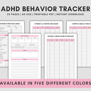May include: ADHD behavior tracker printable PDF with five pages. The pages include trackers for ADHD behavior, energy and mood, coping skills, meal tracking, and a weekly behavior summary. The text "AVAILABLE IN FIVE DIFFERENT COLORS" is at the bottom.