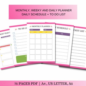 May include: A set of printable planner pages in pink, green, yellow, and purple. The pages include sections for monthly, weekly, and daily planning, as well as a to-do list and a bucket list. The text on the pages reads "Monthly, Weekly and Daily Planner, Daily Schedule + To Do List, Monthly Planner, To Do List, Weekly Schedule, Bucket List, Month, Year, Task".
