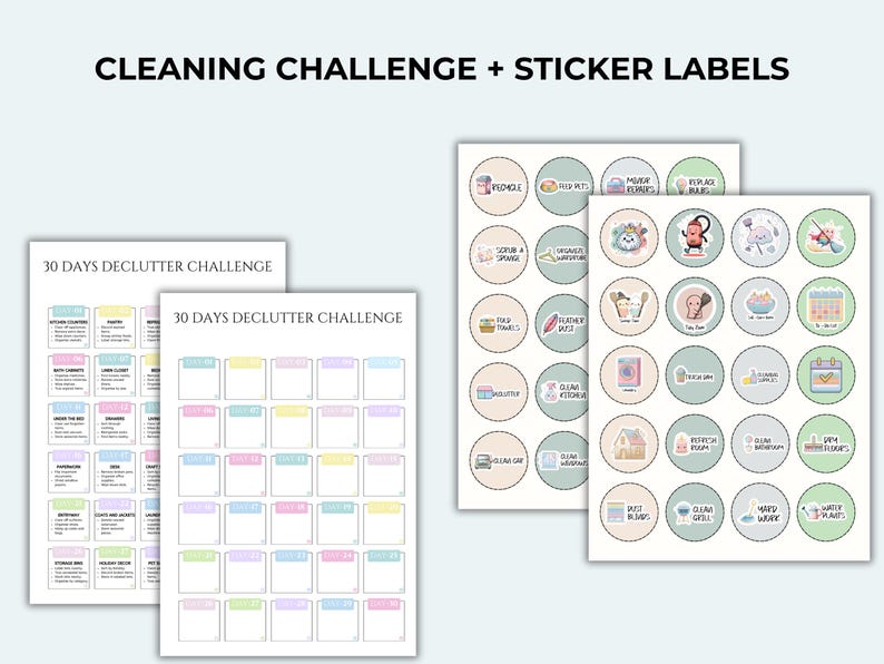 May include: A set of printable cleaning and decluttering tools. The image includes two "30 Days Declutter Challenge" sheets and two sheets of circular sticker labels with cleaning-related icons and text. The text "CLEANING CHALLENGE + STICKER LABELS" is at the top.