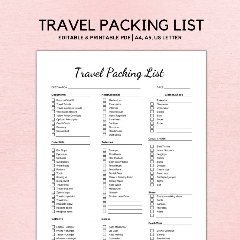 May include: A printable travel packing list on white paper. The list is divided into categories like documents, health, toiletries, and clothes. The title "TRAVEL PACKING LIST" is at the top. The list is available in A4, A5, and US Letter sizes.