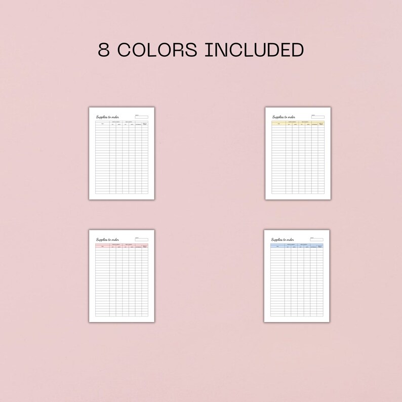 May include: Eight printable supply list templates in different colors: pink, yellow, blue, light blue, red, green, orange, and purple. Each template has the title "Supplies to order" and columns for item, quantity, price, and total.