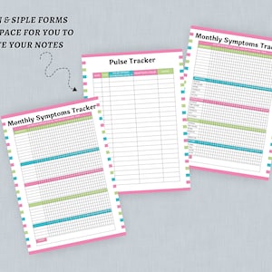May include: Three printable trackers for tracking monthly symptoms, pulse, and notes. The trackers are designed with pink, green, and blue borders and have a grid layout.