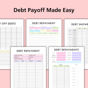 May include: A collection of printable financial planning templates with the text "Debt Payoff Made Easy." The templates include sections for debt repayment, debt snowball, and tracking payments. The pages have pastel color-coded headers and are on a white background.