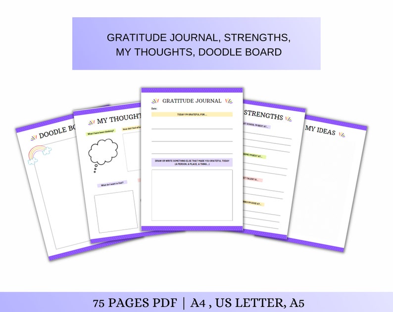 May include: A printable PDF journal with 75 pages for journaling, doodling, and brainstorming. The journal includes sections for gratitude, strengths, thoughts, and ideas. The pages are decorated with colorful illustrations.