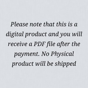 May include: Text note: Please note that this is a digital product and you will receive a PDF file after the payment. No physical product will be shipped.