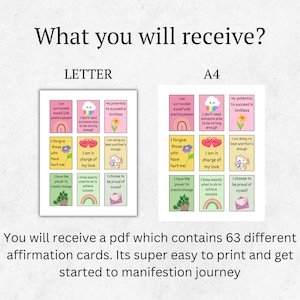 May include: A set of 63 printable affirmation cards in two sizes, letter and A4. The cards feature colorful illustrations and positive affirmations. The cards are designed to help you manifest your goals and live a more positive life.