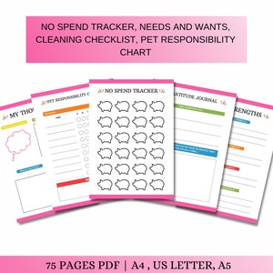 May include: A printable PDF planner with 75 pages. The planner includes sections for tracking spending, needs and wants, cleaning checklists, pet responsibility, gratitude journaling, and strengths. The pages are pink with colorful accents.