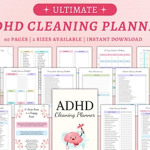 May include: A printable cleaning planner designed for people with ADHD. The planner features a cartoon brain with a cleaning tool and the text "ADHD Cleaning Planner". The planner includes 60 pages and is available in two sizes. The text "A clean home is a happy home" is also included.