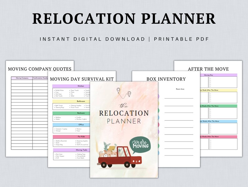 May include: Printable relocation planner checklist with sections for moving company quotes, moving day survival kit, box inventory, and after the move. The cover features a cartoon moving truck with the text "We are moving" and "The Relocation Planner".