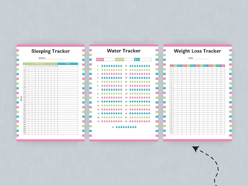 May include: Three printable trackers: a sleeping tracker with a month and days of the week, a water tracker with a grid of water drops, and a weight loss tracker with a year and days of the week.