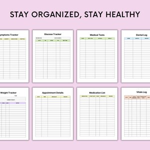 May include: A collection of printable health trackers on a pink background. The trackers include symptom, glucose, weight, and vital logs, along with medical tests, dental logs, appointment details, and medication lists. The text "STAY ORGANIZED, STAY HEALTHY" is at the top.