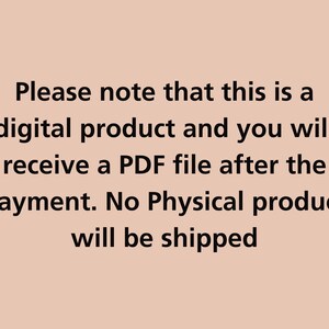 May include: Please note that this is a digital product and you will receive a PDF file after the payment. No Physical product will be shipped.