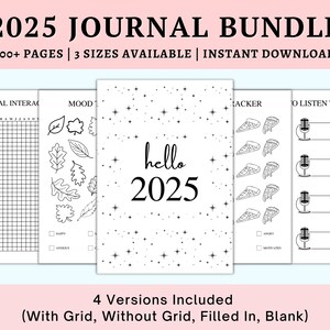 May include: A printable journal bundle for 2025 with four different versions: with grid, without grid, filled in, and blank. The cover features a black and white design with stars and the text "hello 2025".