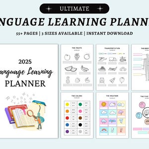 May include: A black and white printable language learning planner with the title "2025 Language Learning Planner". The planner includes pages for learning vocabulary related to fruits, colors, transportation, body parts, weather, and the five senses.
