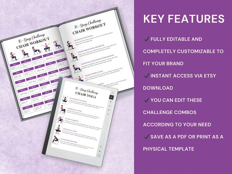 May include: An open book and a tablet display a 30-Days Challenge Chair Workout and Chair Yoga. The pages feature exercise illustrations and text. A purple sidebar lists key features, including editability and instant access.