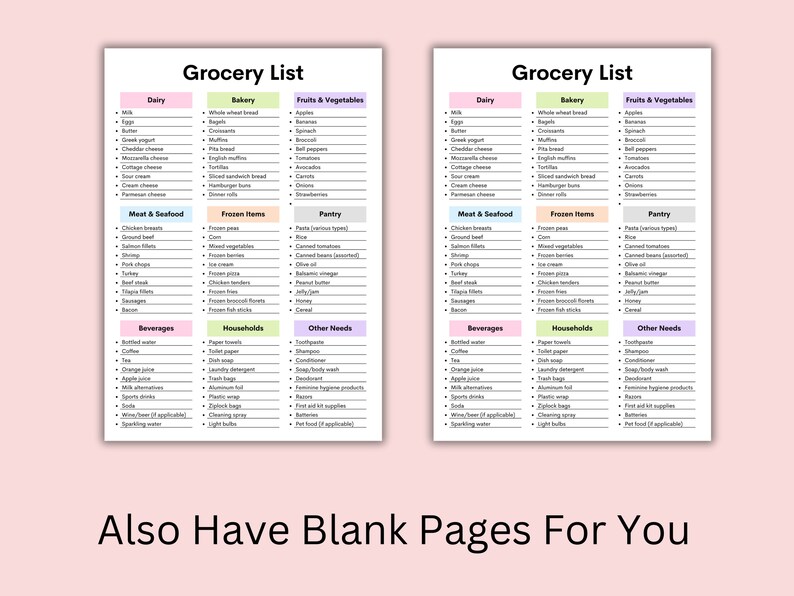 May include: Two printable grocery list templates with categories like dairy, bakery, and fruits & vegetables. The lists are organized with clear headings and bullet points. The text "Also Have Blank Pages For You" is at the bottom.