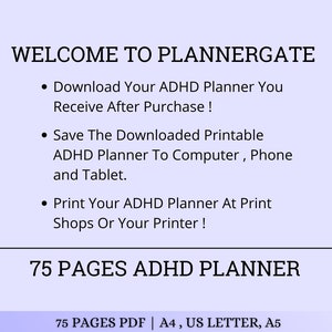 May include: A purple and white digital download for a 75-page ADHD planner. The text reads "Welcome to Plannergate" and "75 Pages ADHD Planner".