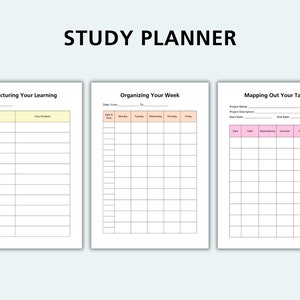 May include: A printable study planner with three sections: Structuring Your Learning, Organizing Your Week, and Mapping Out Your Tasks. Each section has a table with headings and blank cells for filling in information.