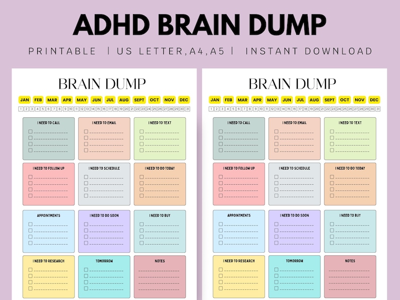 May include: ADHD Brain Dump printable planner with colorful boxes for tasks. The planner includes sections for calls, emails, texts, appointments, and notes. The text "ADHD BRAIN DUMP" is at the top.
