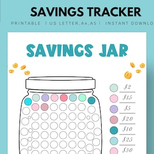 May include: A printable savings tracker with a jar illustration. The design includes the text "SAVINGS TRACKER" and "SAVINGS JAR". The jar has circles for tracking savings goals, with amounts ranging from $2 to $30. The design is on a white background.