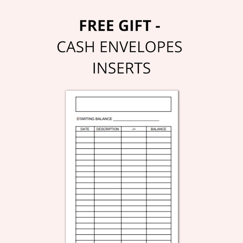 Puede incluir: Un inserto imprimible para sobre de efectivo con un espacio en blanco para el saldo inicial, una columna de fecha, una columna de descripci&oacute;n, una columna de m&aacute;s/menos y una columna de saldo. El texto "FREE GIFT - CASH ENVELOPES INSERTS" est&aacute; en la parte superior de la p&aacute;gina.