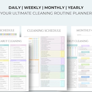 May include: A set of printable cleaning routine planners. The pages include daily, weekly, monthly, and yearly cleaning schedules. The text "DAILY | WEEKLY | MONTHLY | YEARLY YOUR ULTIMATE CLEANING ROUTINE PLANNER" is at the top of the image.