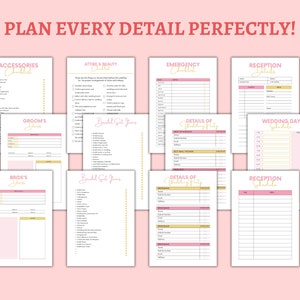 May include: A set of printable wedding planning checklists and worksheets with pink and gold accents. The checklists include sections for accessories, attire and beauty, emergency, reception, groom's details, bride's details, wedding day schedule, and details of the wedding party.