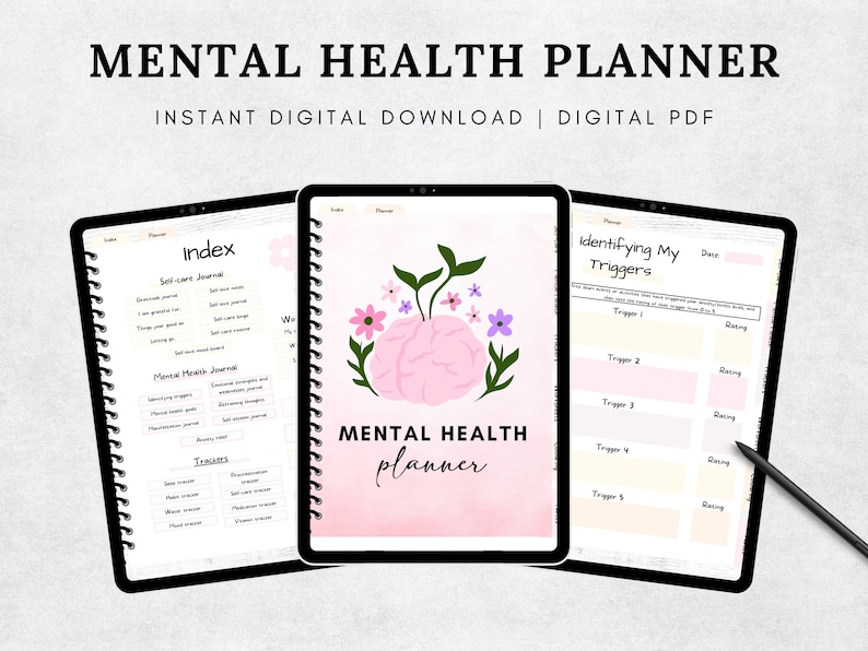 May include: A digital mental health planner displayed on three tablets. The planner features a pink brain graphic with flowers, and the text "MENTAL HEALTH PLANNER". The planner includes sections for self-care, triggers, and mood tracking.