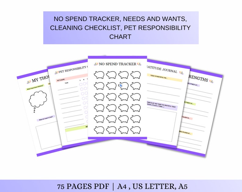 May include: A printable PDF planner with a purple and yellow color scheme. The planner includes sections for tracking spending, journaling, and pet responsibilities. The cover page features the text "NO SPEND TRACKER, NEEDS AND WANTS, CLEANING CHECKLIST, PET RESPONSIBILITY CHART".