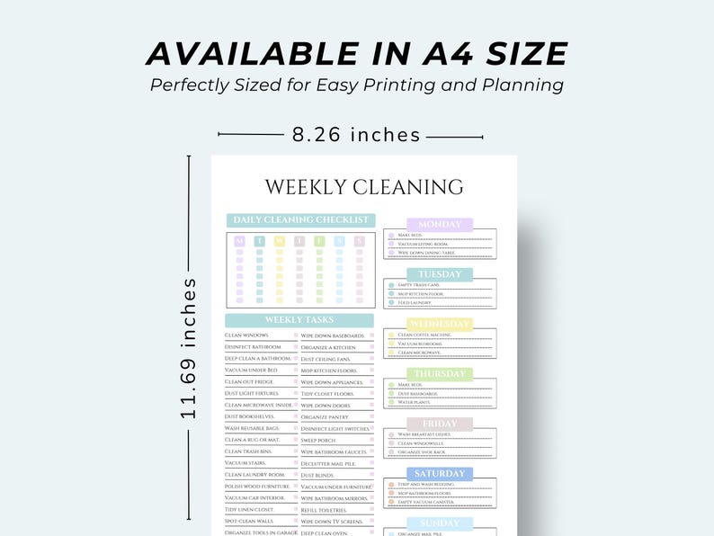 May include: A weekly cleaning checklist, sized at 8.26 inches wide and 11.69 inches tall, with a daily and weekly task list. The text "AVAILABLE IN A4 SIZE" is at the top. The checklist includes tasks for each day of the week.
