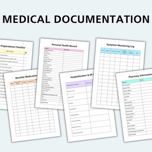 May include: A set of printable medical documentation forms with headings for Hospital Preparedness Checklist, Personal Health Record, Symptom Monitoring Log, Monthly Medication, Hospitalization & ER Visit, and Pharmacy Information.