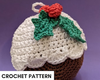 Christmas Pudding Crochet Ornament Pattern: Holly & Ivy Decoration (PDF Pattern)