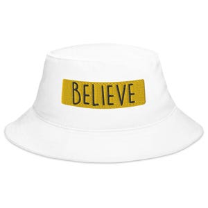 Believe Bucket Hat