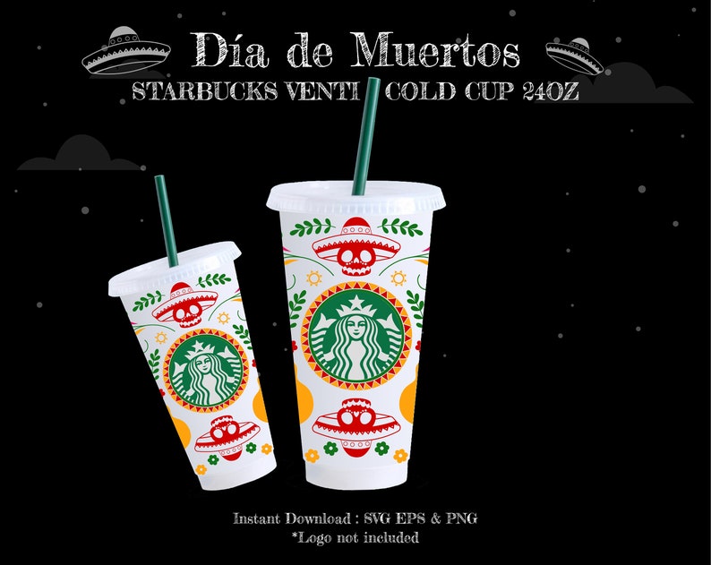 Full Wrap Dia De Los Muertos Starbucks Cup SVG Halloween Etsy