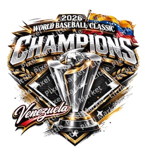 May include: A digital graphic for the 2026 World Baseball Classic Champions. The design features a silver trophy with gold accents, the word "CHAMPIONS" in large silver letters, and the flag of Venezuela. The word "Venezuela" is written in cursive.