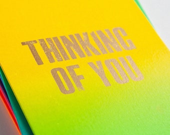 THINKING OF YOU, Handmade Letterpress Greeting Card, Gradient