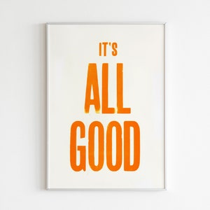 Letterpress Print, handgemachtes Poster, es ist gut