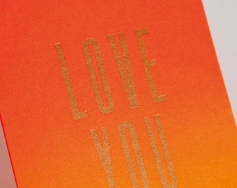 LOVE YOU, Handmade Letterpress Greeting Card, Valentine's Day Card, Happy Anniversary Card