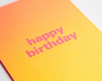 Happy Birthday, Handmade Letterpress Greeting Card, Pastel Sunset Gradient, Happy Bday Cards