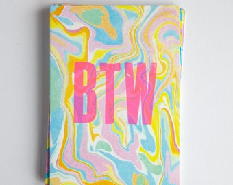 BTW, Handmade Letterpress Greeting Card, Paper Marbling, By The Way